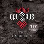 Vicious Crusade : The Unbroken - 10th Anniversary Edition